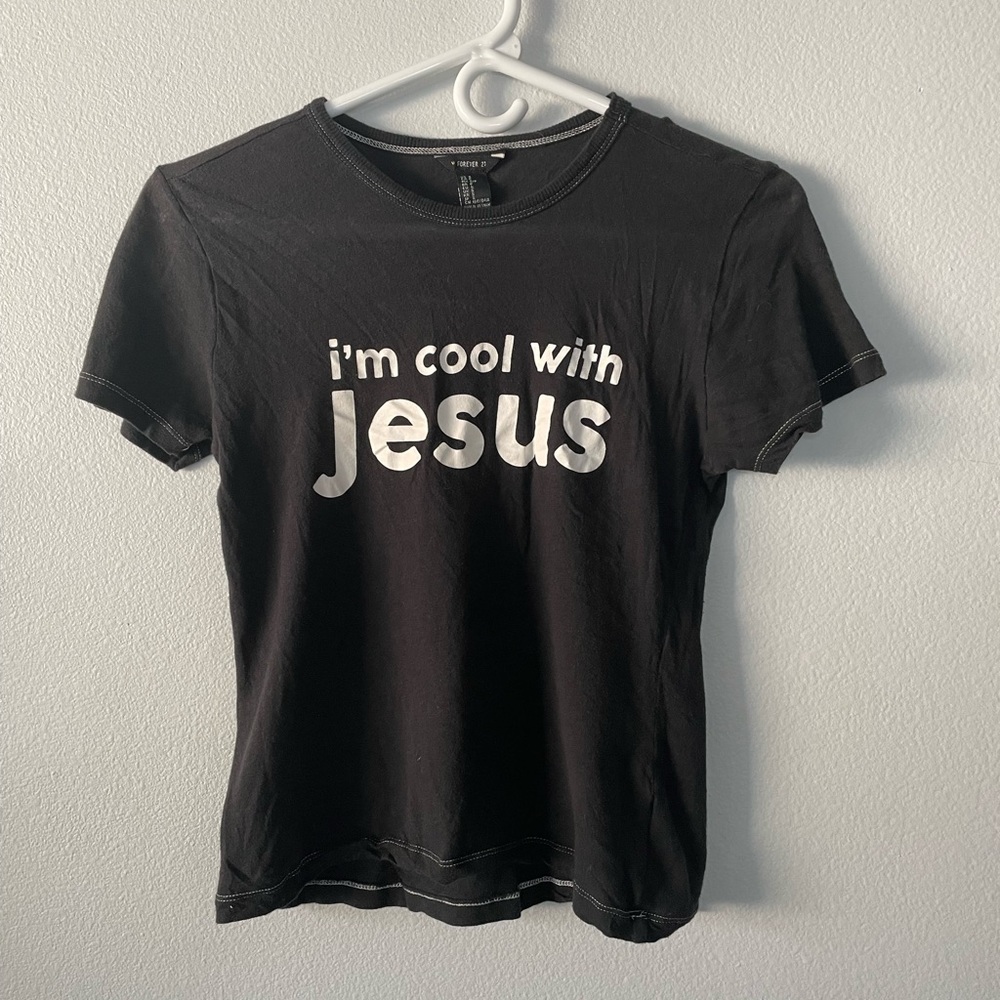 Small Forever 21 “I’m cool with Jesus” Tee Shirt Slightly Cropped